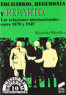 Equilibrio, Hegemonia y Reparto (Sintesis Editorial) - 9788477384434