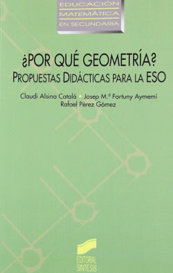 Por Que Geometria? (Sintesis Editorial) - 9788477384458