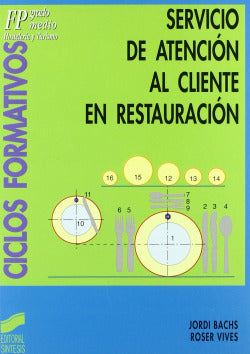Servicio de Atención al Cliente Restauracion- (Sintesis Editorial) - 9788477384557