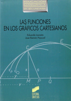 Funciones en los Graficoscartesianos (Sintesis Editorial) - 9788477384694