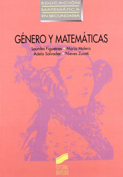 Genero y Matemáticas (Sintesis Editorial) - 9788477384717