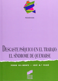 Desgaste Psiquico en el Trabajo - (Sintesis Editorial) - 9788477384724