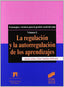 Regulacion y Autorr. Aprendizajes Vol.i (Sintesis Editorial) - 9788477384779