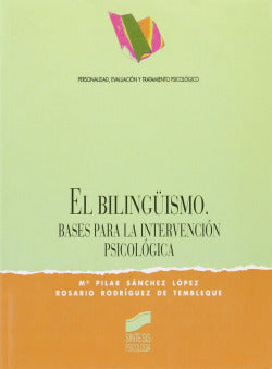 El Bilingüismo (Sintesis Editorial) - 9788477384809