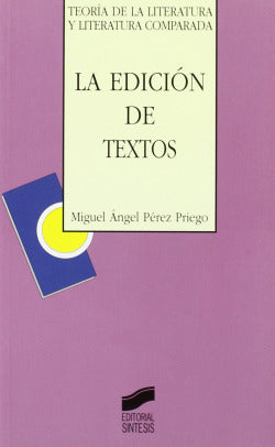 Edición de Textos, la (Sintesis Editorial) - 9788477384854