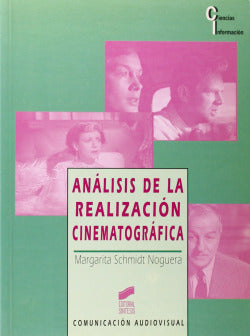 Analisis de la Realizacion Cinematografica -cinematografica (Sintesis Editorial) - 9788477385035