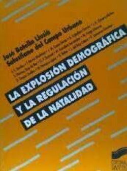 Explosion Demografica y Regul. Natalidad (Sintesis Editorial) - 9788477385080