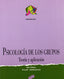 Psicología de los Grupos - (Sintesis Editorial) - 9788477385240
