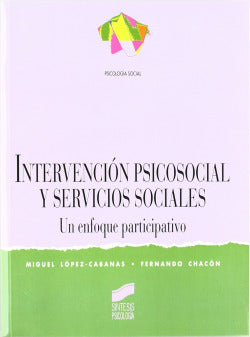 Intervencion Psicosocial y Servic. Soc. - (Sintesis Editorial) - 9788477385288