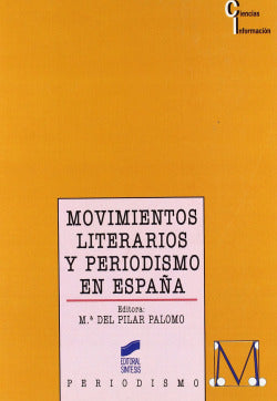 Movimientos Liter. y Periodismo en España - (Sintesis Editorial) - 9788477385295