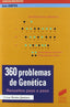 360 Problemas de Genética (Sintesis Editorial) - 9788477385325