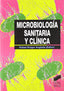 Microbiologia Sanitaria y Clínica - (Sintesis Editorial) - 9788477385417
