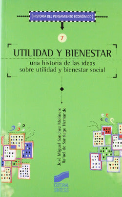 Utilidad y Bienestar (Sintesis Editorial) - 9788477385486