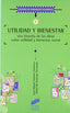 Utilidad y Bienestar (Sintesis Editorial) - 9788477385486