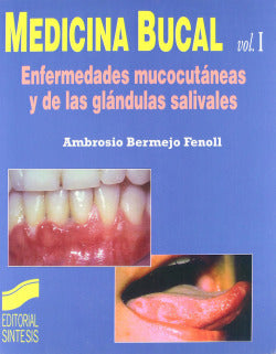Medicina Bucal VOL. I - (Sintesis Editorial) - 9788477385578