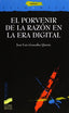 Porvenir de la Razon en la Era Digital (Sintesis Editorial) - 9788477385660