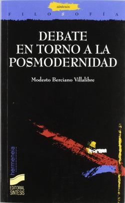 Debate en Torno Posmodernidad (Sintesis Editorial) - 9788477385677