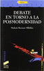 Debate en Torno Posmodernidad (Sintesis Editorial) - 9788477385677
