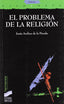 Problema de la Religión, el (Sintesis Editorial) - 9788477385721