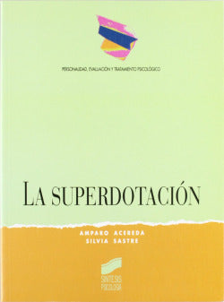 Superdotacion, la - (Sintesis Editorial) - 9788477385936