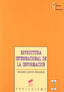 Estructura Internacional de la Información - (Sintesis Editorial) - 9788477386063