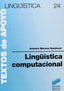 Lingüística Computacional (Sintesis Editorial) - 9788477386179