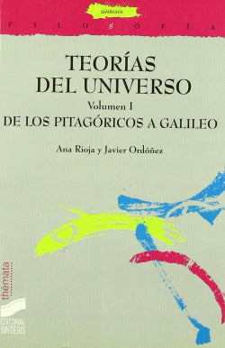 Teorias del Universo VOL. I (Sintesis Editorial) - 9788477386285