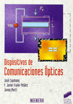 Dispositivos de Comunicaciones Opticas - (Sintesis Editorial) - 9788477386346