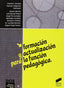 Formación y Actualizacion Funcion Pedagogica - (Sintesis Editorial) - 9788477386384