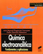 Química Electroanalitica - (Sintesis Editorial) - 9788477386636