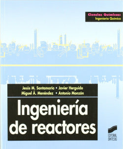 Ingenieria de Reactores - (Sintesis Editorial) - 9788477386650