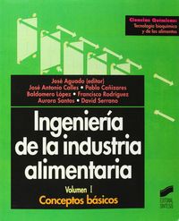 INGENIERIA INDUSTRIA ALIMENTARIA VOL I - 9788477386674 Imagen principal del producto