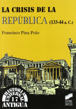 Crisis de la Republica, la (Sintesis Editorial) - 9788477386735