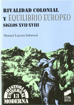 Rivalidad Colonial y Equil.europeo Xviii-xviii (Sintesis Editorial) - 9788477386773