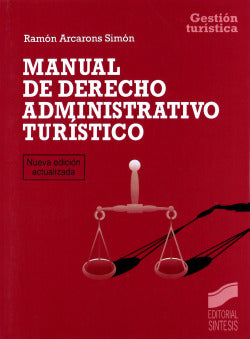 Manual Derecho Admin. Turistico-(ed.revisada) (Sintesis Editorial) - 9788477386780