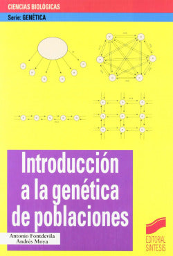 Introduccion a la Genetica de Poblaciones - (Sintesis Editorial) - 9788477386919