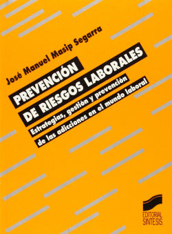 Prevencion de Riesgos Laborales (Sintesis Editorial) - 9788477386933