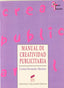 Manual de Creatividad Publicitaria - (Sintesis Editorial) - 9788477386940