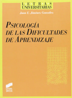 Psicología las Dificultades del Aprendizaje (Sintesis Editorial) - 9788477386964