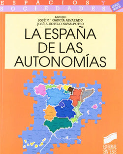España de las Autonomias, la - (Sintesis Editorial) - 9788477387008