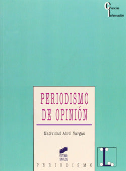 Periodismo de Opinion - (Sintesis Editorial) - 9788477387015