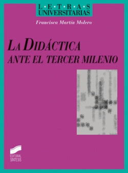 No Enviar Didáctica Ante el Tercer Milenio, La- (Sintesis Editorial) - 9788477387084