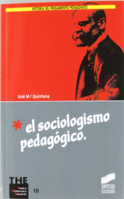 Sociologismo Pedagogico, el (Sintesis Editorial) - 9788477387169