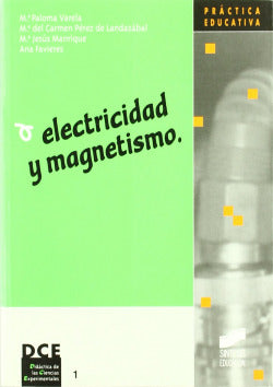 Electricidad y Magnetismo - (Sintesis Editorial) - 9788477387190