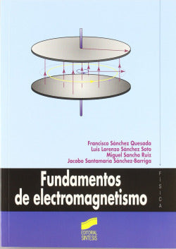 Fundamentos de Electromagnetismo - (Sintesis Editorial) - 9788477387435