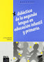 Didáctica de la Segunda Lengua en Ed. Inf. y Prim. (Sintesis Editorial) - 9788477387701