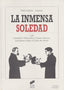 Inmensa Soledad, la (Sintesis Editorial) - 9788477388005