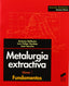 Metalurgia Extractiva I - (Sintesis Editorial) - 9788477388029