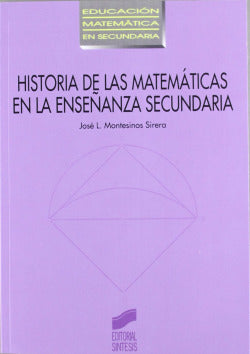 Hª de las Matemáticas en Enseñanza Secund. O. (Sintesis Editorial) - 9788477388067
