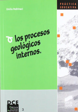 Procesos Geologicos Internos, los - (Sintesis Editorial) - 9788477388197